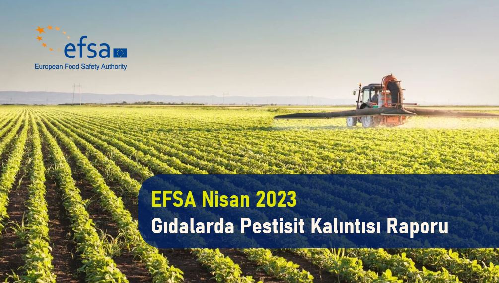 Gıdalarda Pestisit Kalıntısı Raporu EFSA